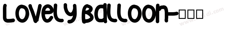 Lovely Balloon字体转换